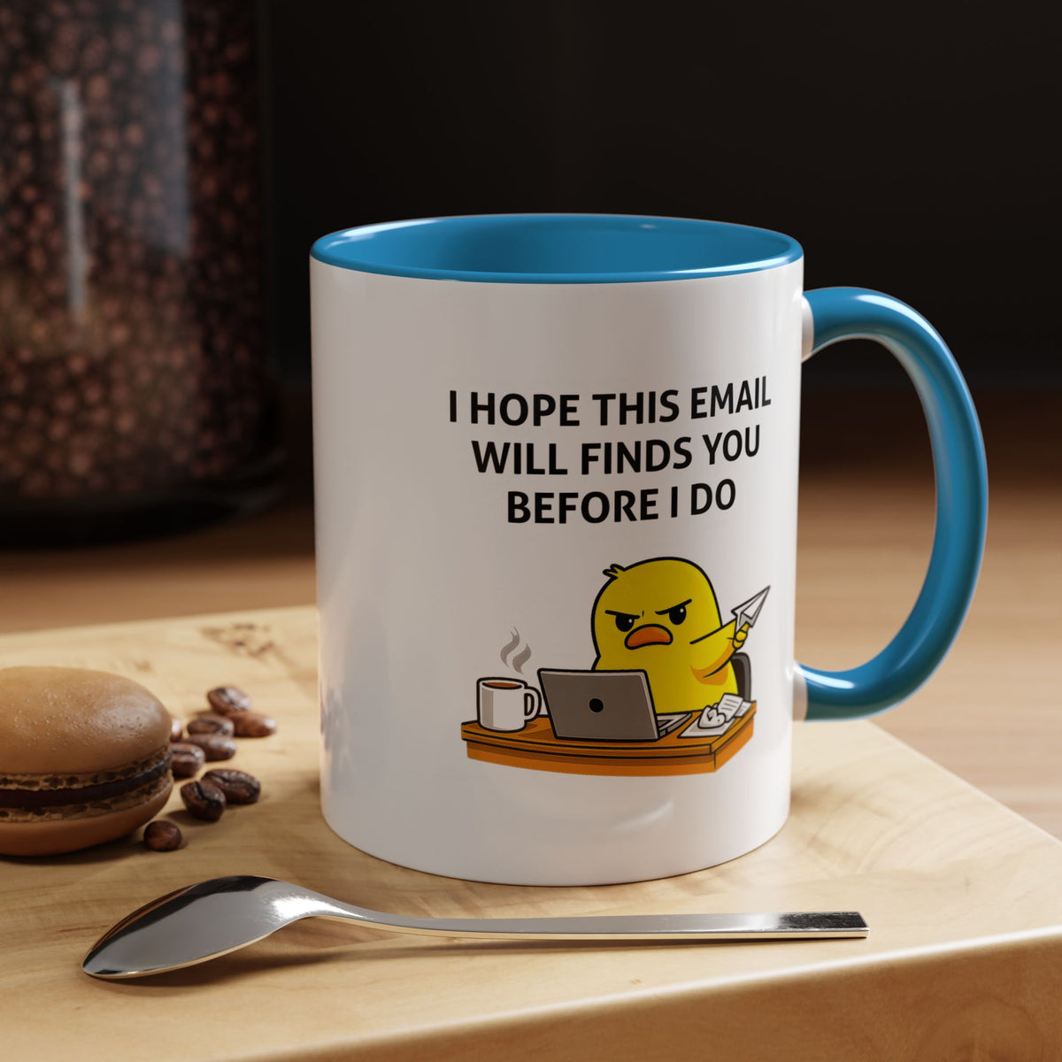 Funny Office Email Mug, I Hope This Email Finds You Before I Do Coffee Mug, Coworker Gift, Office Humor Cup