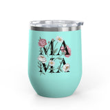 Floral Mama Wine Tumbler, Flower Wine Cup for Mom, Botanical Drinkware, Mothers Day Gift for Mom, Feminine Coffee and Wine Tumbler