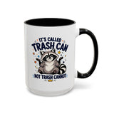 Funny Raccoon Coffee Mug, Trash Can Not Trash Cannot Mug, Cute Raccoon Lover Gift, Funny Animal Humor Cup for Wildlife Fans
