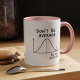 Be an Outlier Coffee Mug, Motivational Math Mug, Statistics Lover Gift, Data Analyst Mug, Inspirational Success Coffee Cup