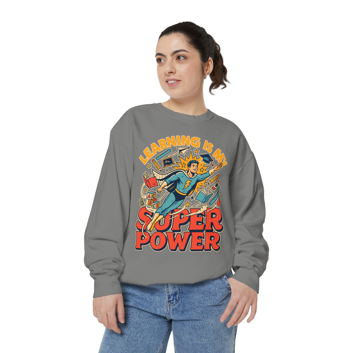 Teacher Comfort Colors Sweatshirt, Learning Is My Superpower Shirt, Elementary Teacher Gift, Classroom Sweatshirt for Educators