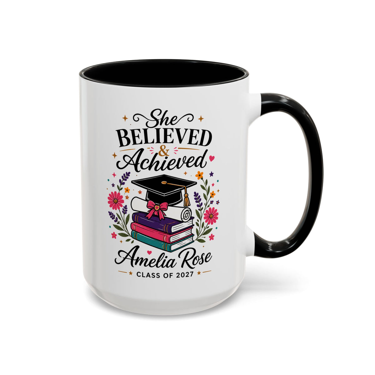 Personalized Graduation Mug for Her, She Believed and Achieved Coffee Cup, Custom Name Class of 2027 Gift, Floral Graduation Keepsake