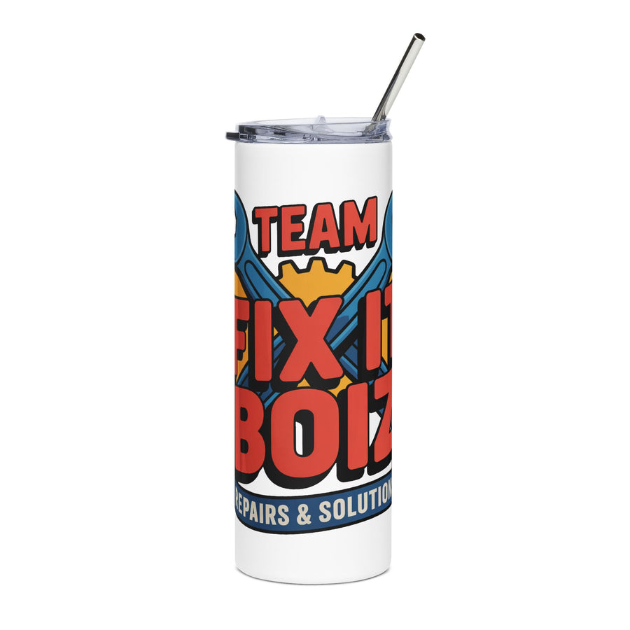 A white stainless steel skinny tumbler with a clear lid and metal straw, printed with "TEAM FIX IT BOIZ" in bold red lettering over crossed blue wrenches and yellow gears, above a "REPAIRS & SOLUTIONS" banner.