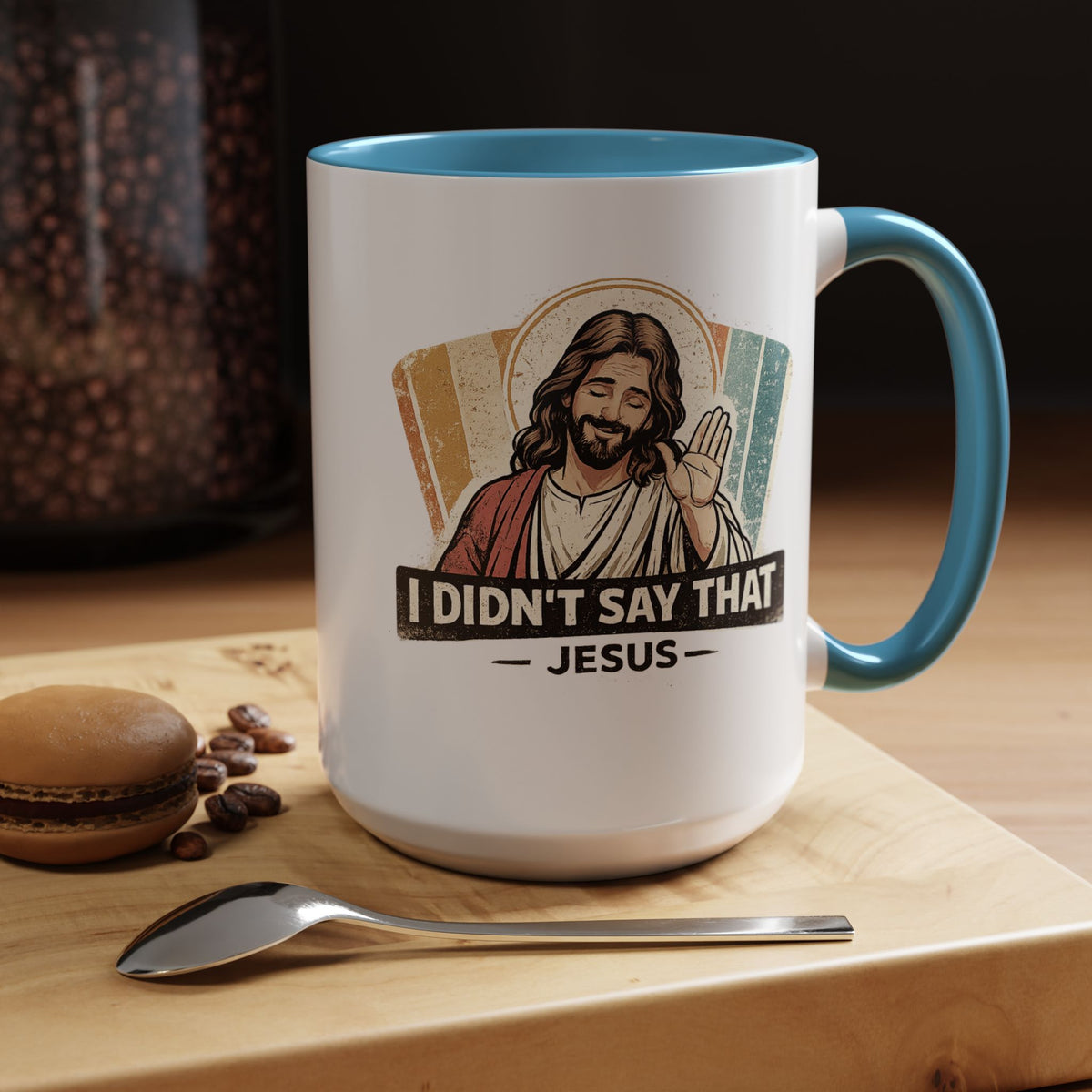 Funny Jesus Coffee Mug, I Didn't Say That Jesus Mug, Christian Humor Mug, Faith Based Coffee Cup, Church Friend Gift
