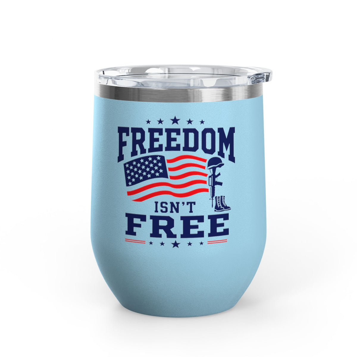 Patriotic Wine Tumbler, Freedom Isn't Free Military Gift, Veteran Gift for Him, American Pride Drinkware, Memorial Day Gif