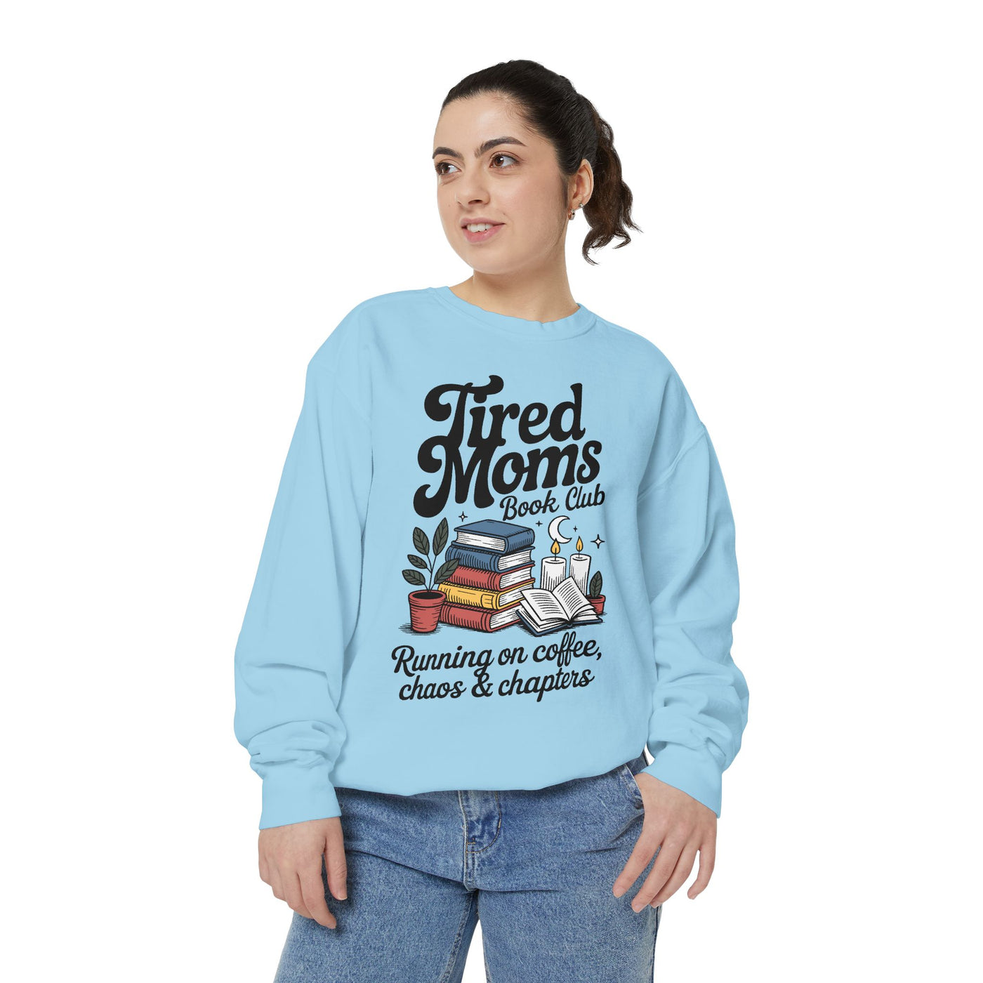 Tired Moms Book Club Comfort Colors Sweatshirt, Running on Coffee Chaos and Chapters Shirt, Book Lover Mom Gift