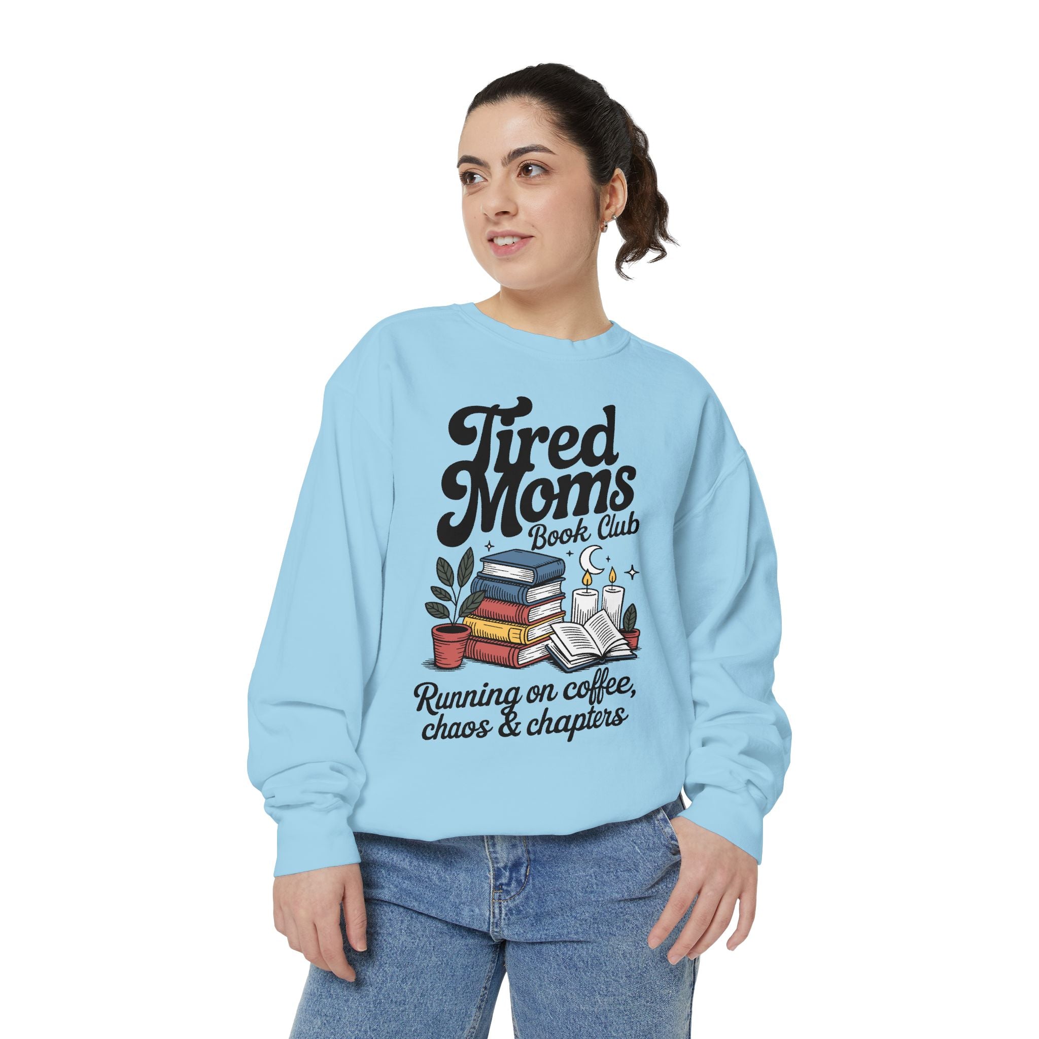 Tired Moms Book Club Comfort Colors Sweatshirt, Running on Coffee Chaos and Chapters Shirt, Book Lover Mom Gift
