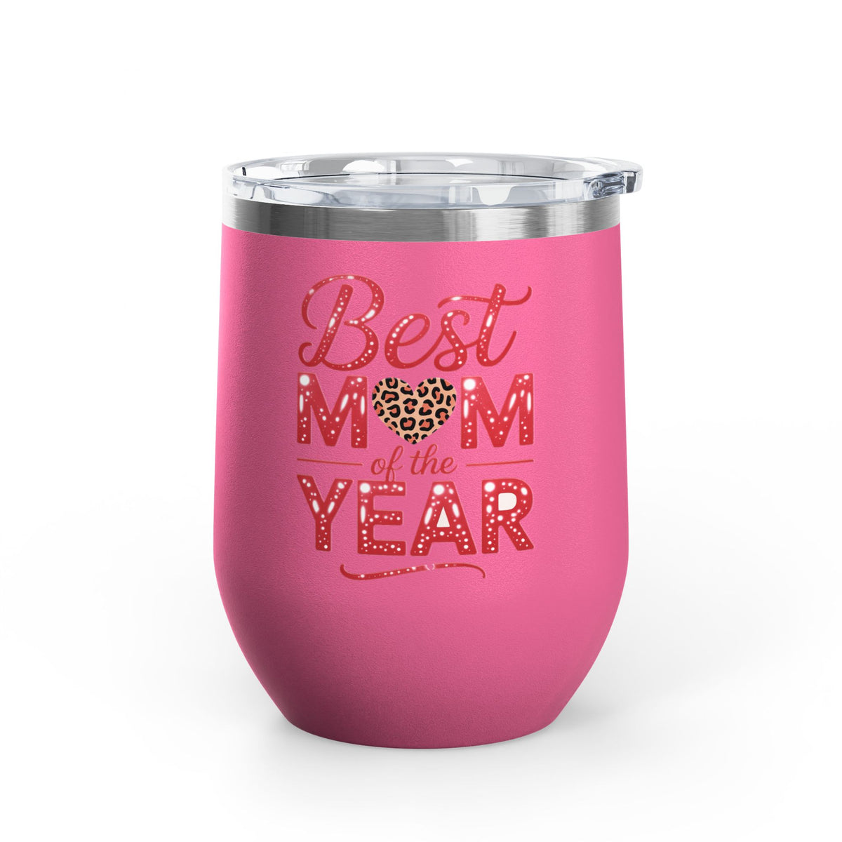 Best Mom Wine Tumbler, Mother's Day Gift for Mom, Funny Mom Drink Cup, Mom Appreciation Gift, Birthday Gift for Mom, Wine Lover Gift