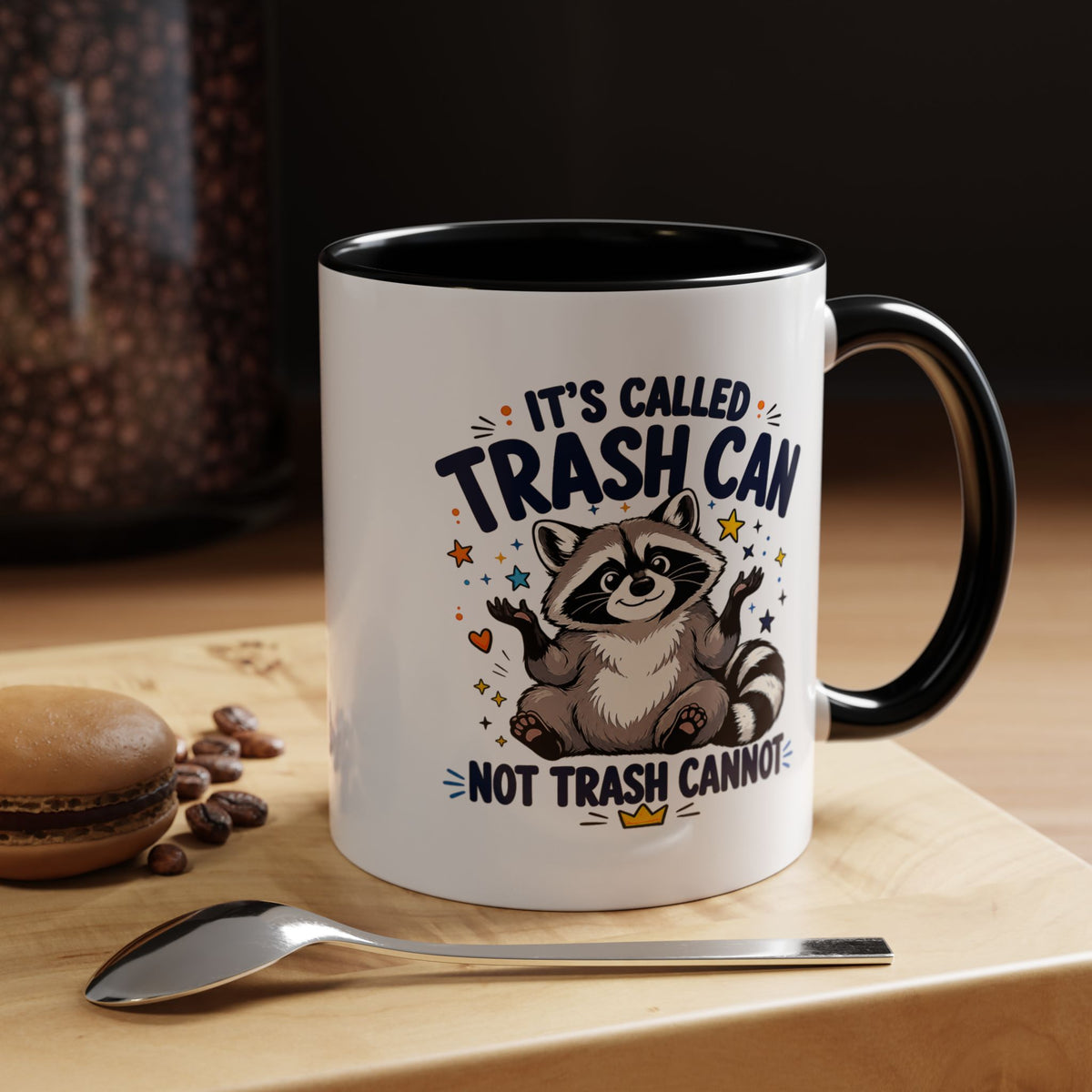Funny Raccoon Coffee Mug, Trash Can Not Trash Cannot Mug, Cute Raccoon Lover Gift, Funny Animal Humor Cup for Wildlife Fans