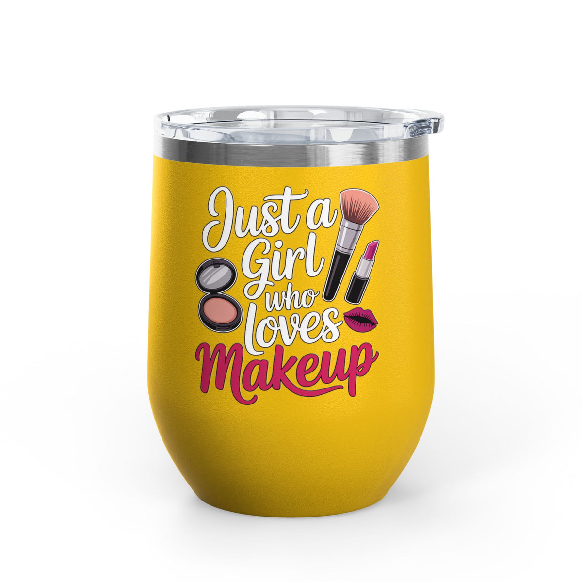 Makeup Lover Wine Tumbler, Just a Girl Who Loves Makeup, Cute Beauty Drink Tumbler, Makeup Artist Gift for Her, Girly Gift, Cosmetic Lover