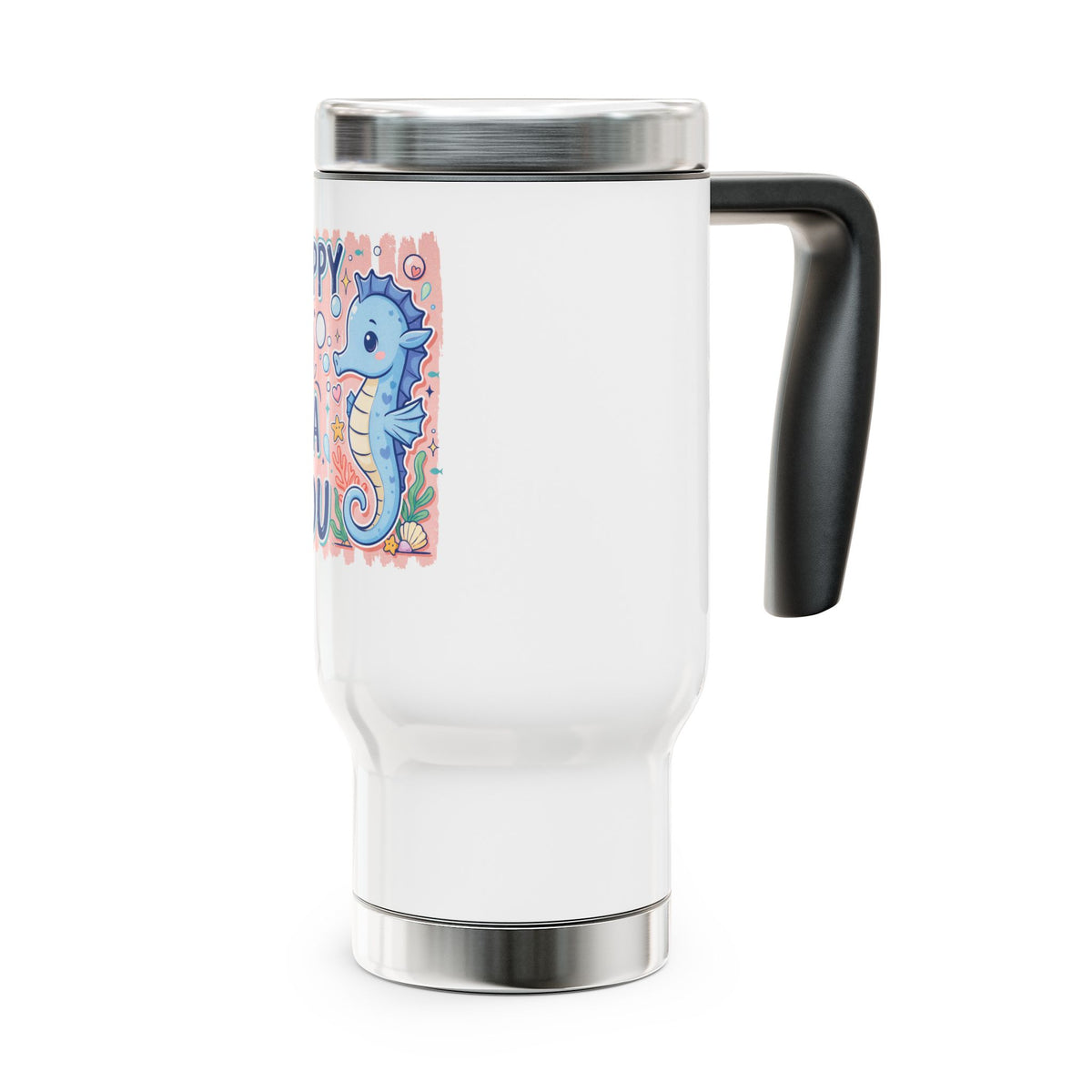 Happy to Sea You Stainless Steel Travel Mug, Cute Seahorse Cup, Ocean Lover Gift, Beach Vacation Drinkware
