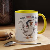 Funny Patriotic Goose Coffee Mug, Proud Loud and Free Mug, American Flag Goose Cup, Fourth of July Gift, USA Pride Coffee Mug