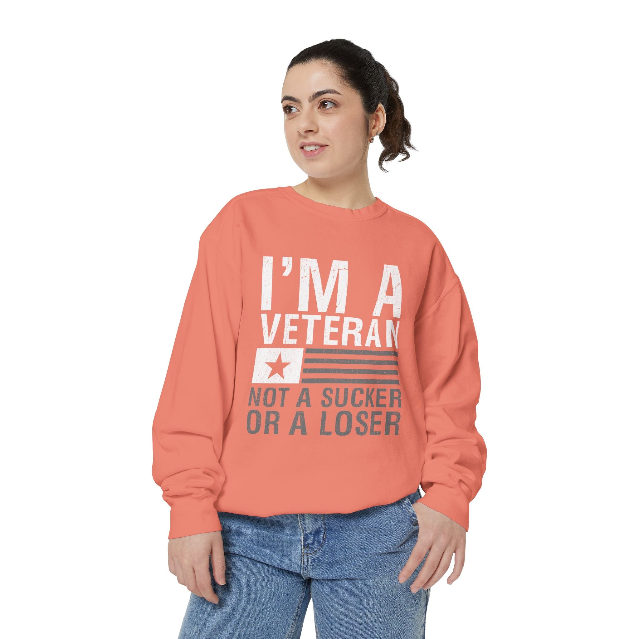 I'm a Veteran Not a Sucker or Loser Sweatshirt, Bold Military Crewneck, Patriotic Veteran Gift, Retired Soldier Veterans Day Pullover