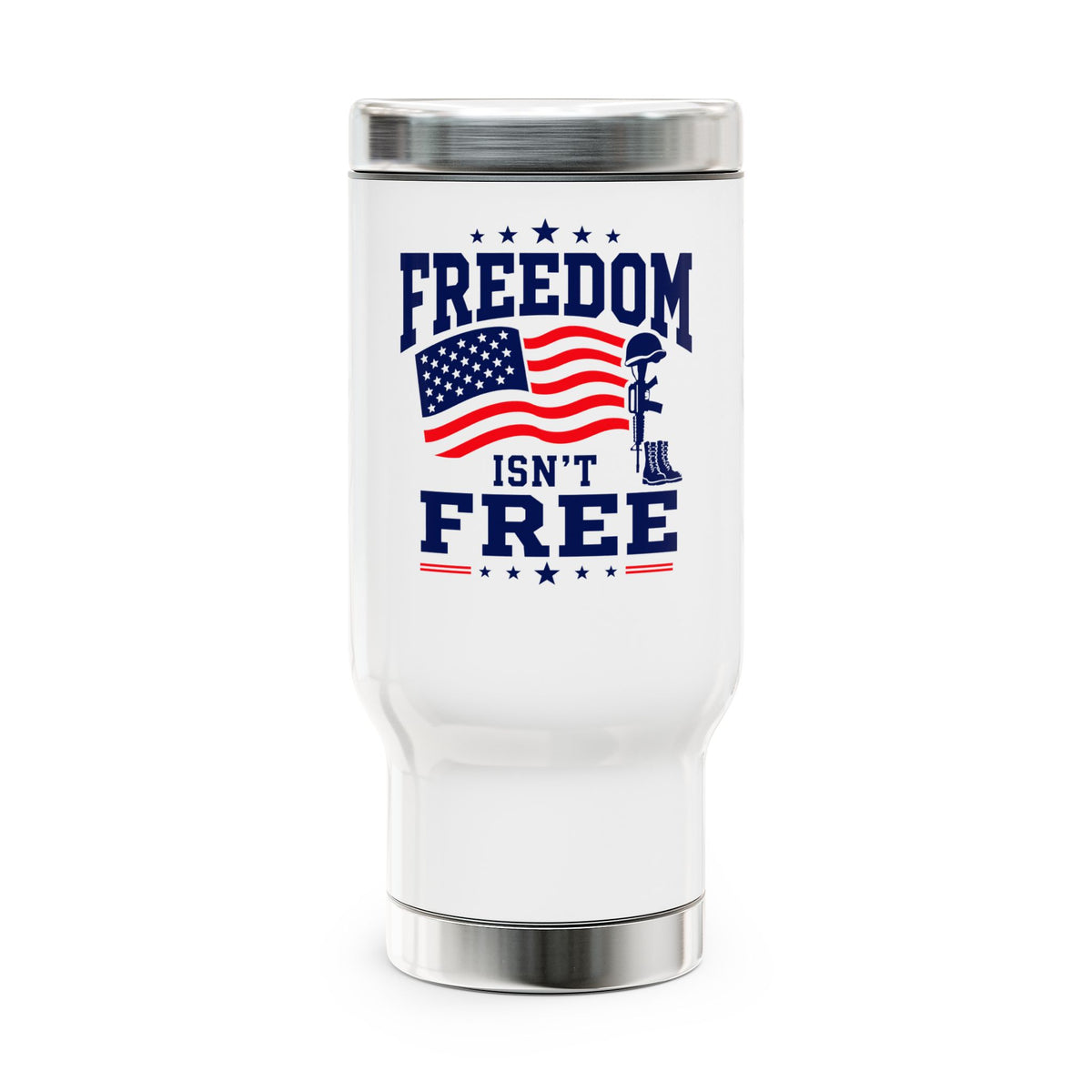 Military Stainless Steel Travel Mug, Freedom Isn't Free Coffee Cup, Patriotic Gift for Veteran, Soldier Gift, Armed Forces Drinkware