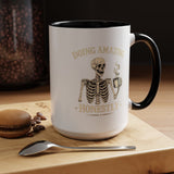 Doing Amazing Honestly Skeleton Coffee Mug, Funny Burnout Gift for Coworker, Sarcastic Office Coffee Cup, Tired but Thriving Mug