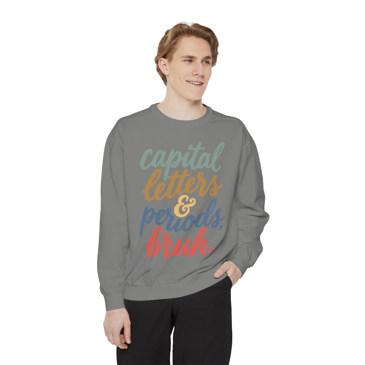 Capital Letters and Periods Bruh Sweatshirt, Funny Grammar Teacher Crewneck, English ELA Educator Gift, Back to School Pullover for Women