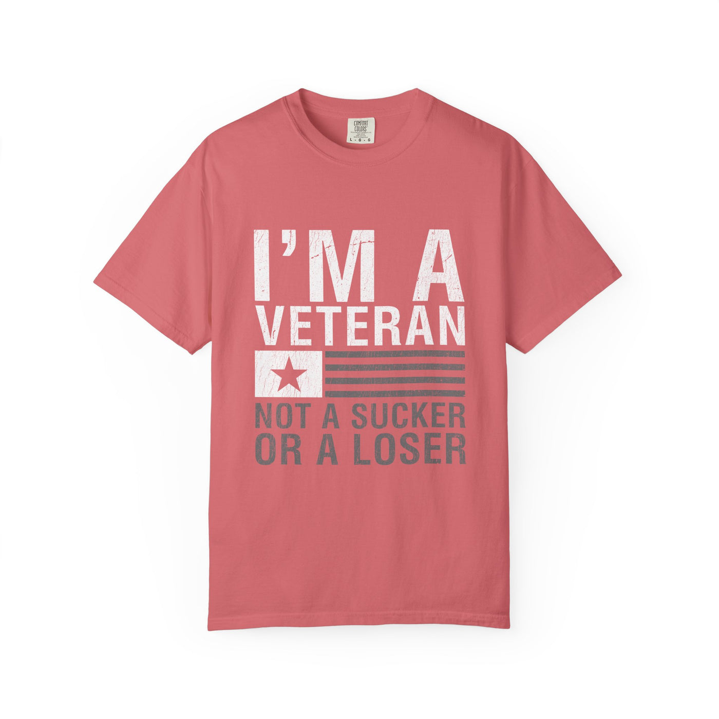 I'm a Veteran Not a Sucker or Loser Shirt, Bold Military T-Shirt, Patriotic Gift for Veteran, Veterans Day Tee, Retired Soldier Apparel