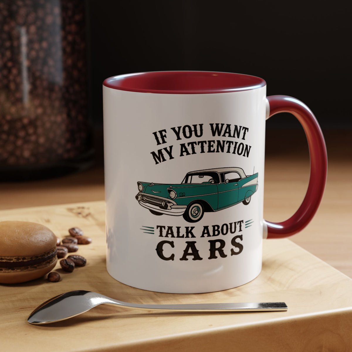 Funny Classic Car Lover Mug, If You Want My Attention Talk About Cars Coffee Mug, Vintage Car Enthusiast Gift for Dad