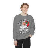 There's Some Ho's in This House Sweatshirt, Funny Santa Christmas Crewneck, Adult Holiday Party Pullover, Naughty Gift for Friends