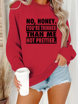 Long sleeved round neck NO, HONEY printed pullover sweatshirt sweatshirt sweatshirt