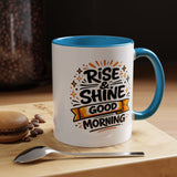 Rise and Shine Coffee Mug, Good Morning Motivational Cup, Cheerful Coworker Gift, Positive Office Desk Decor for Teacher or Coffee Lover
