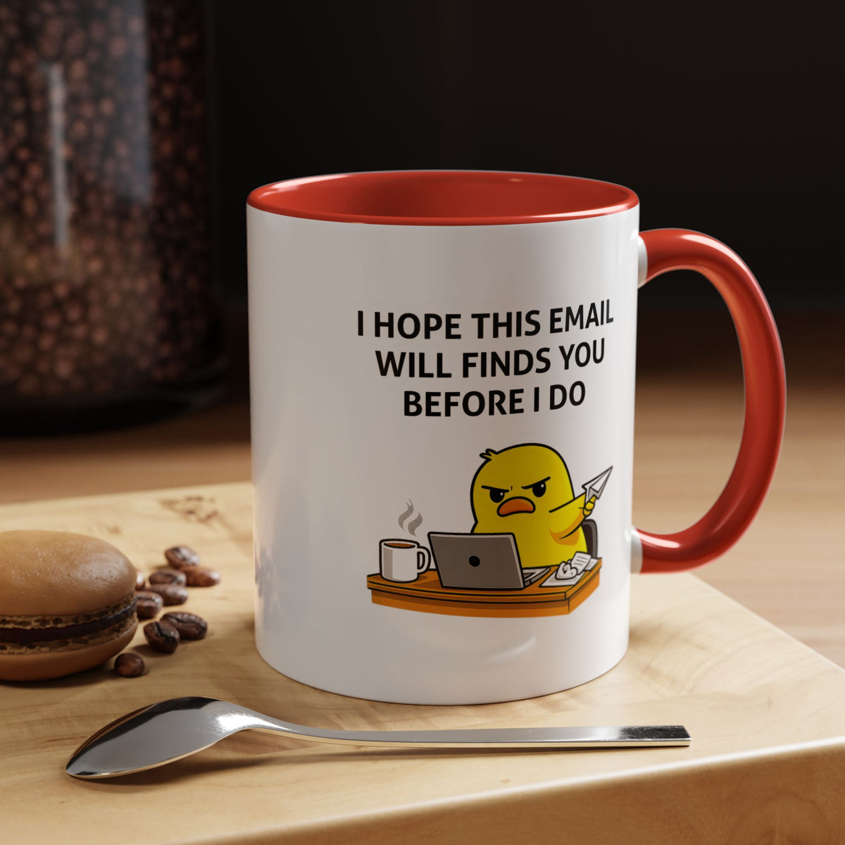 Funny Office Email Mug, I Hope This Email Finds You Before I Do Coffee Mug, Coworker Gift, Office Humor Cup
