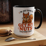 Funny Squirrel Coffee Mug, Get My Nuts Together Today Mug, Cute Squirrel Mug, Sarcastic Work Humor Gift, Woodland Animal Coffee Cup
