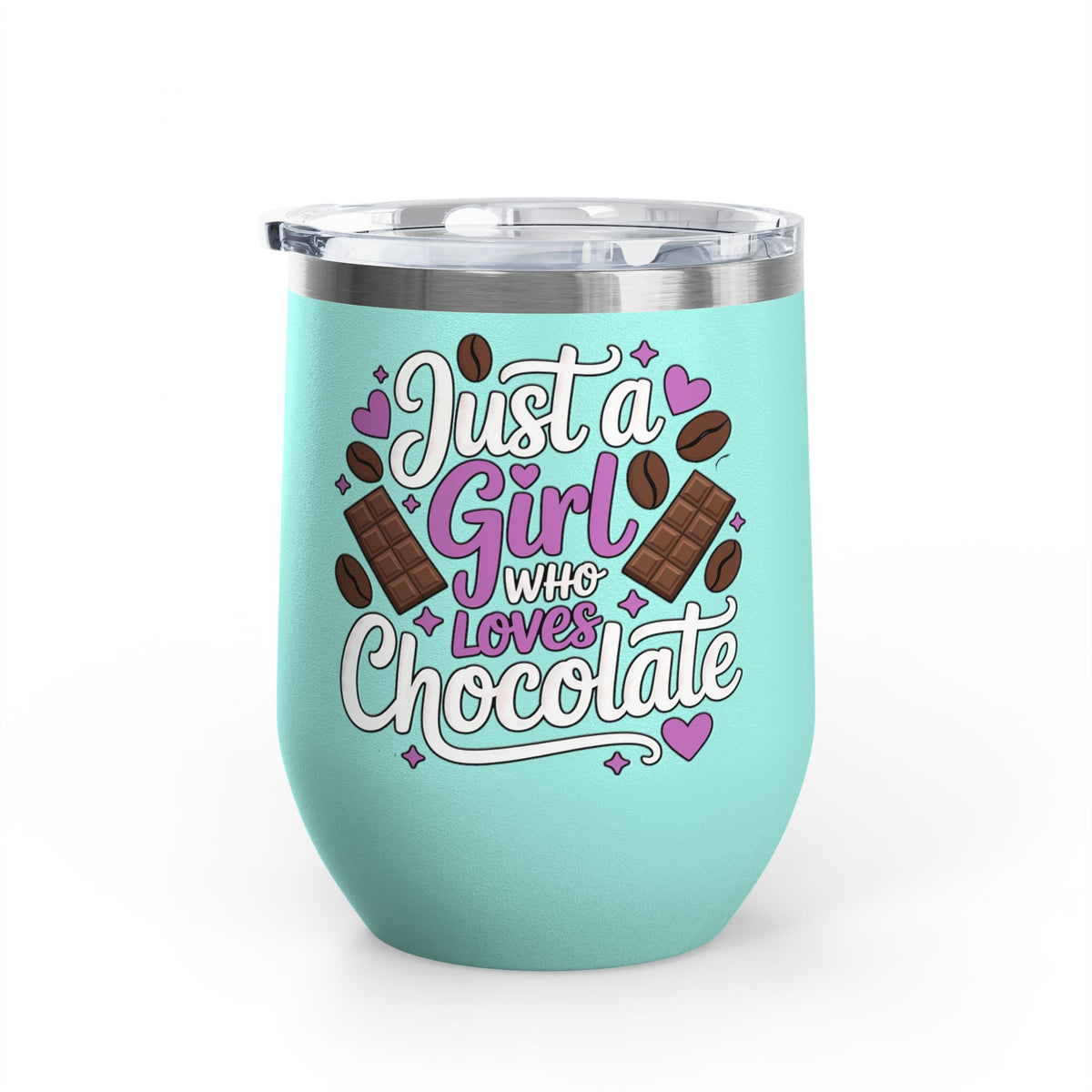 Chocolate Lover Wine Tumbler, Just a Girl Who Loves Chocolate, Cute Sweet Treat Tumbler, Dessert Lover Gift for Her, Coffee Lover Gift