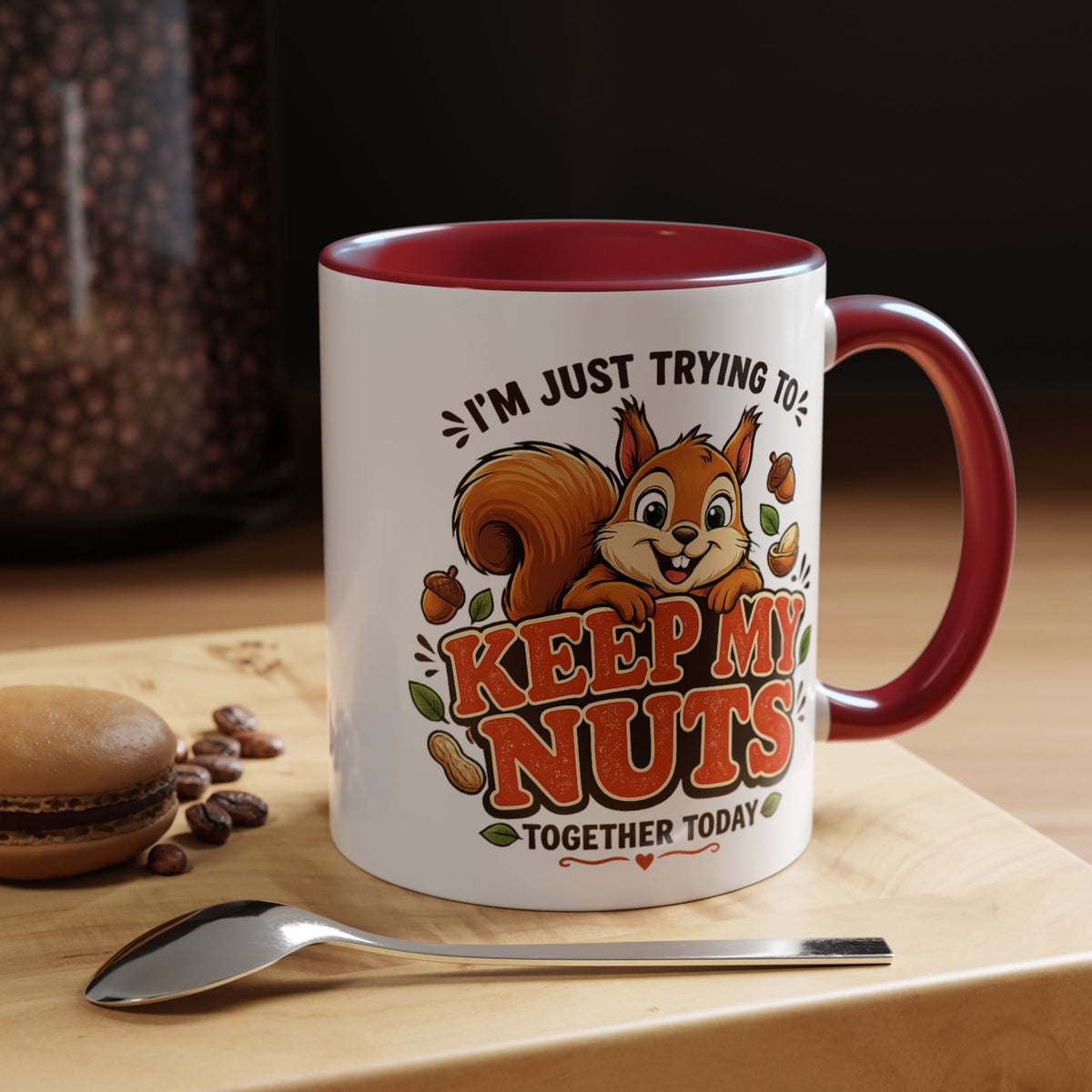 Funny Squirrel Coffee Mug, Keep My Nuts Together Today Mug, Cute Squirrel Humor Gift, Office Coffee Cup, Stress Relief Mug for Coworkers