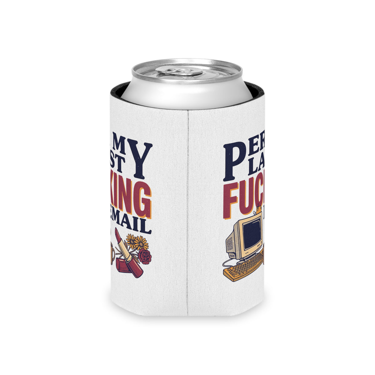 Funny Can Cooler, Work Humor Drink Sleeve, Office Gift for Her, Email Stress Beer Holder, Coworker Gift, Sassy Desk Accessor