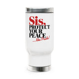 Funny Self Care Travel Mug with Handle, Sis Protect Your Peace Like Prada, Cute Girl Coffee Cup, Sassy Gift for Her, Funny Drinkware