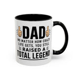 Funny Dad Coffee Mug, Dad Raised a Total Legend Mug, Father's Day Gift for Dad, Cool Dad Coffee Cup, Birthday Gift for Father