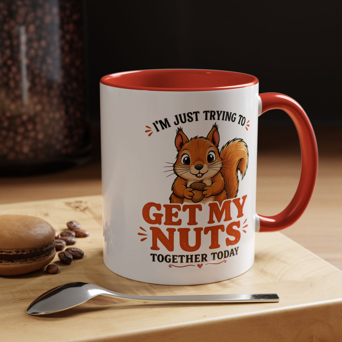 Funny Squirrel Coffee Mug, Get My Nuts Together Today Mug, Cute Squirrel Mug, Sarcastic Work Humor Gift, Woodland Animal Coffee Cup