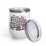 Funny Wine Tumbler, Good Morning Motherfuckers Cup, Sarcastic Gift for Her, Coffee Lover Gift, Colorful Floral Drinkware, Birthday Gift