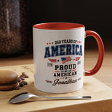 Personalized America 250th Coffee Mug, Custom Name Patriotic Gift for Men, Proud to Be An American 1776 to 2026 Ceramic Tea Cup