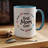 Personalized Best Mom Ever Mug, Custom Kids Names Coffee Mug, Mother's Day Gift for Mom, Grandma Gift, Family Keepsake Cup