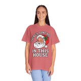 There's Some Ho's in This House Shirt, Funny Santa Christmas T-Shirt, Adult Holiday Party Tee, Naughty Xmas Gift for Friends or Family