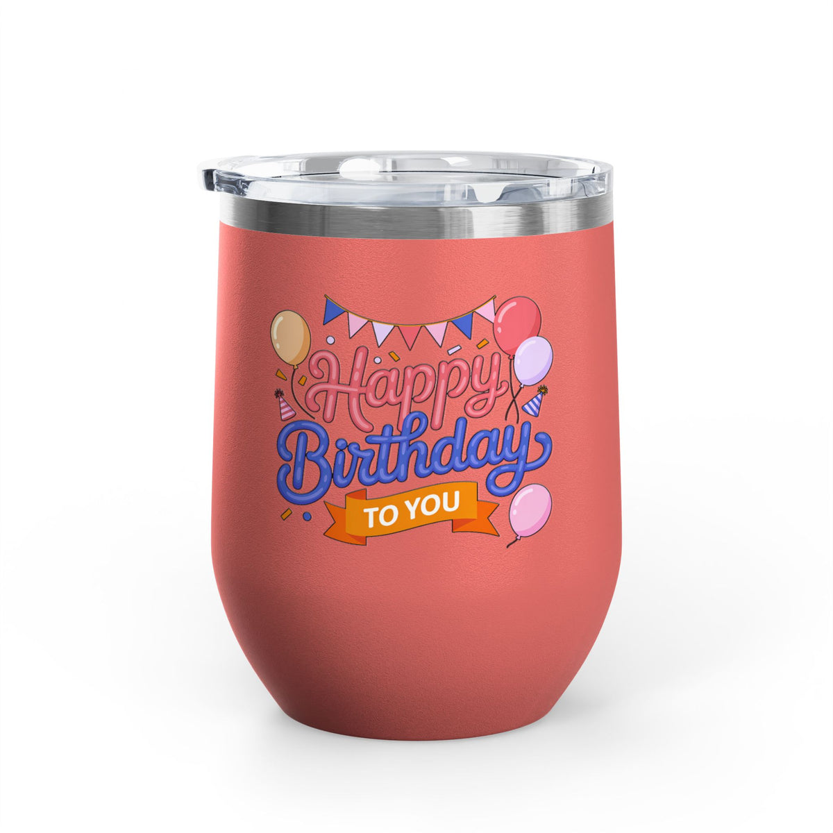 Happy Birthday to You Wine Tumbler, Pink and Blue Balloons with Party Bunting, Colorful Drinkware Gift for a Sister or Best Friend's Party