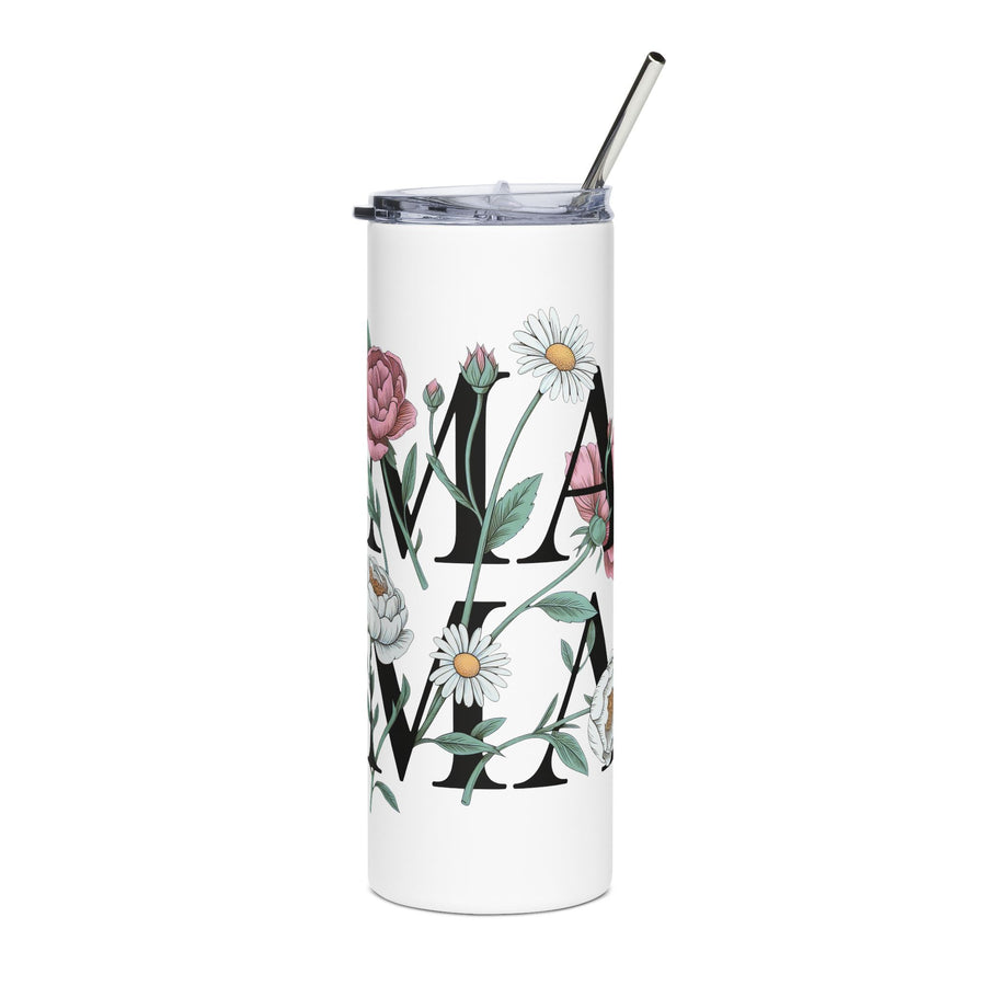 A white stainless steel skinny tumbler with a clear straw lid, printed with the word "MAMA" in black block letters decorated with pink roses and white daisies, outdoors.
