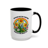 We Bloom Better Together Mug, Teacher Appreciation Gift, Inspirational Flower Coffee Mug, Classroom Teacher Gift, Thank You Teacher Cup