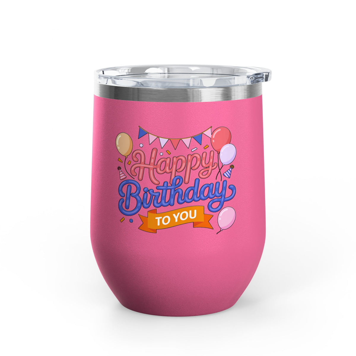 Happy Birthday to You Wine Tumbler, Pink and Blue Balloons with Party Bunting, Colorful Drinkware Gift for a Sister or Best Friend's Party
