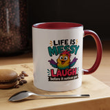Funny Life Is Messy Mug, Colorful Bird Coffee Cup, Humorous Gift for Friend, Coworker Birthday Present, Cheerful Office Desk Drinkware