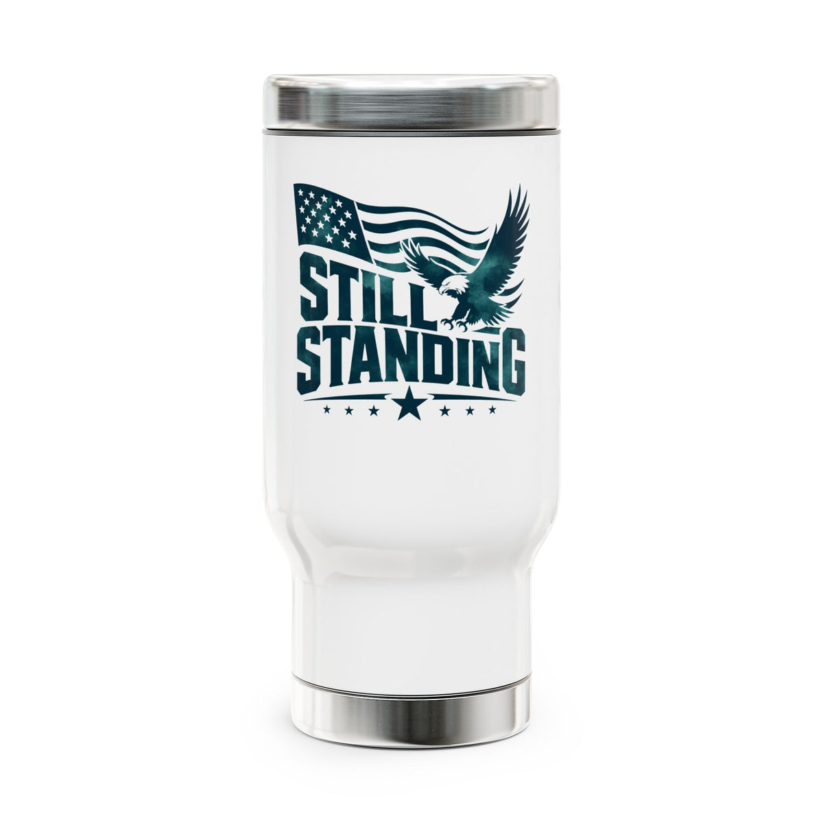 Still Standing Patriotic Coffee Cup, Military Stainless Steel Travel Mug, American Eagle Drinkware, Veteran Gift, Service Member Gift