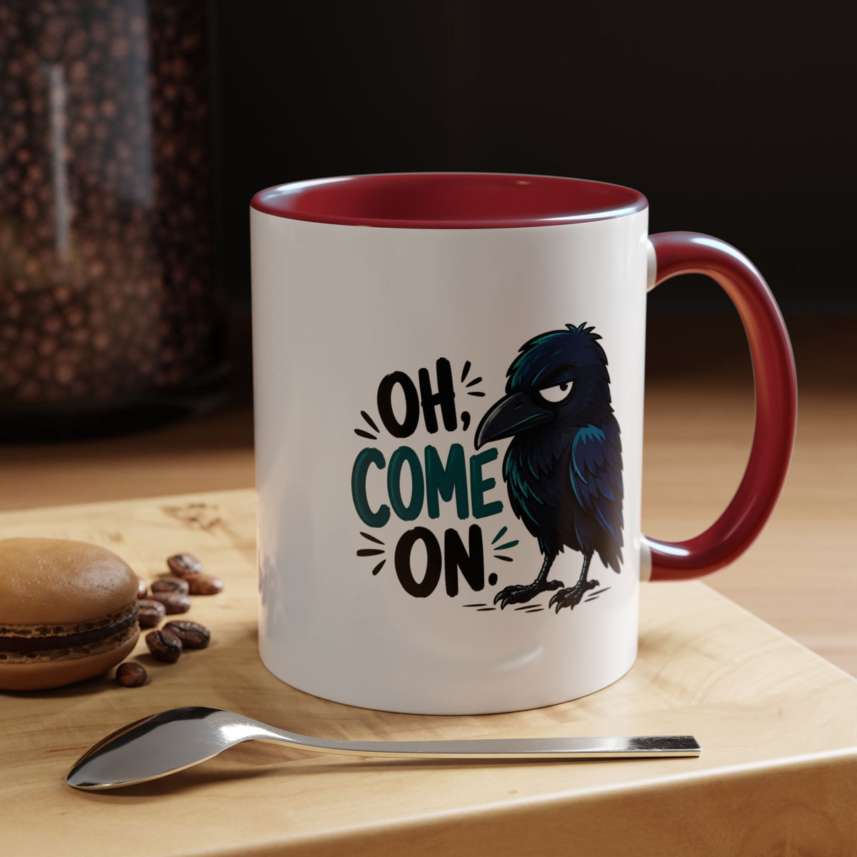 Sarcastic Raven Coffee Mug, Oh Come On Crow Black Accent Cup, Funny Bird Lover Gift, Dark Gothic Office Desk and Halloween Drinkware