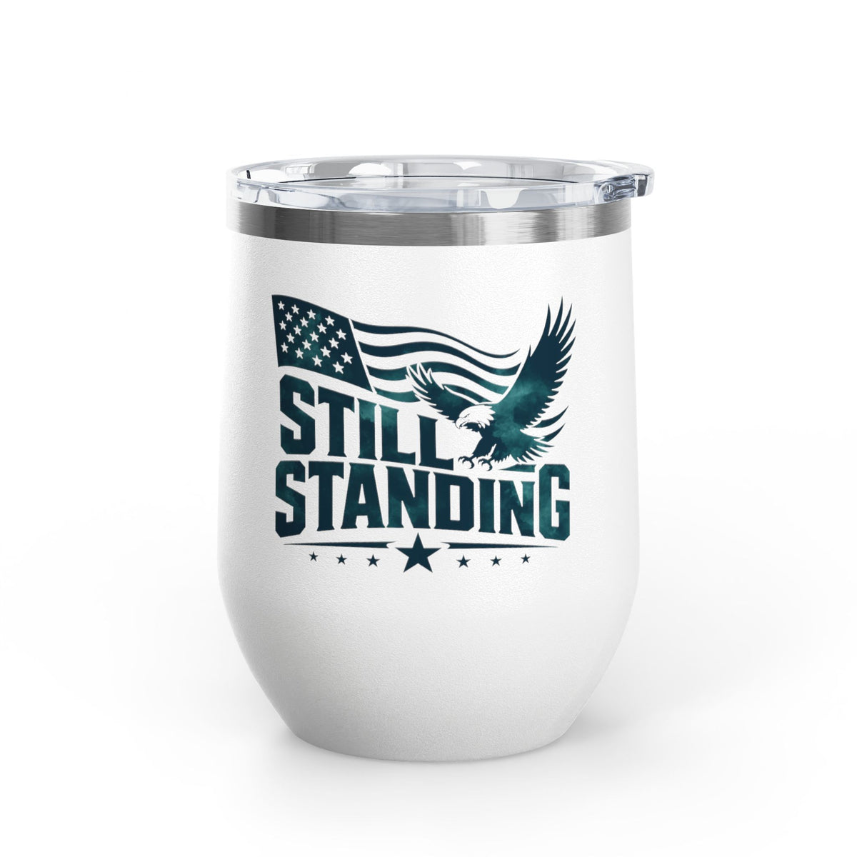 Patriotic Wine Tumbler, Still Standing American Eagle Gift, Veteran Gift for Him, Military Drinkware, American Pride Gift, Memorial Day
