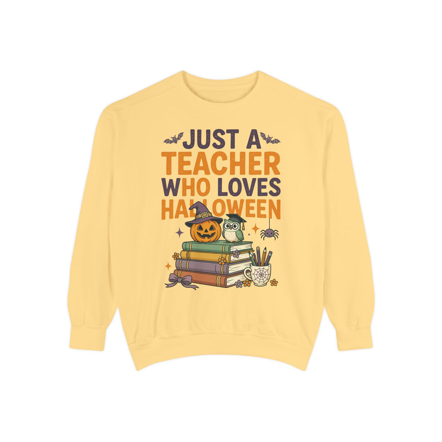 Teacher Halloween Sweatshirt, Just a Teacher Who Loves Halloween Crewneck, Spooky Classroom Shirt, Educator Gift, Cute Fall School Outfit