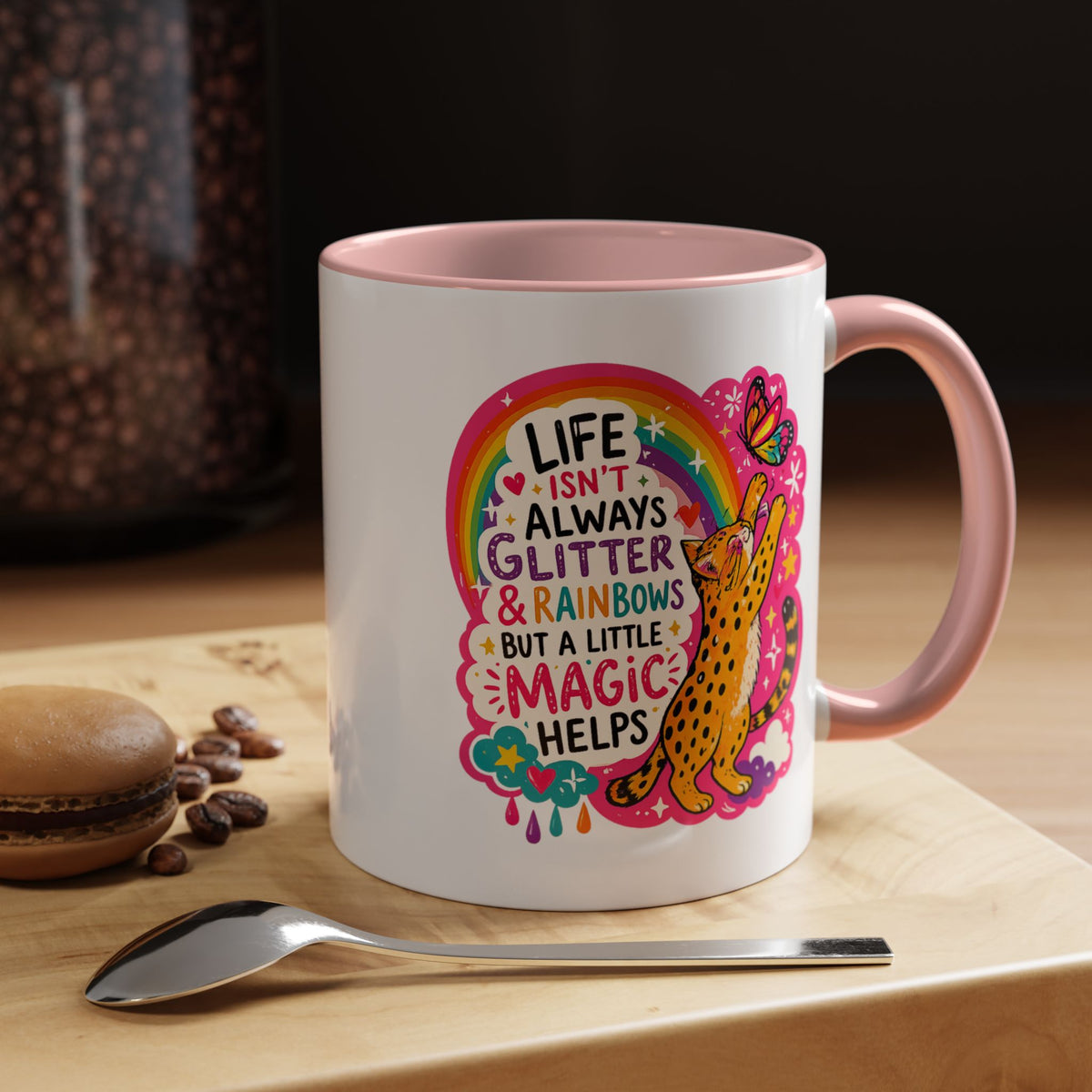 Inspirational Cat Lover Mug, Life Isn't Always Glitter and Rainbows But A Little Magic Helps Coffee Mug, Cute Rainbow Cat Gift