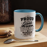Proud to Stand With a Veteran Mug, Military Family Support Coffee Cup, Patriotic Gift for Veteran Spouse, Strength Honor Courage