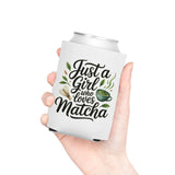 Matcha Lover Can Cooler, Just a Girl Who Loves Matcha, Cute Green Tea Drink Holder, Matcha Gift for Her, Cafe Lover Gift, Tea Party Favor