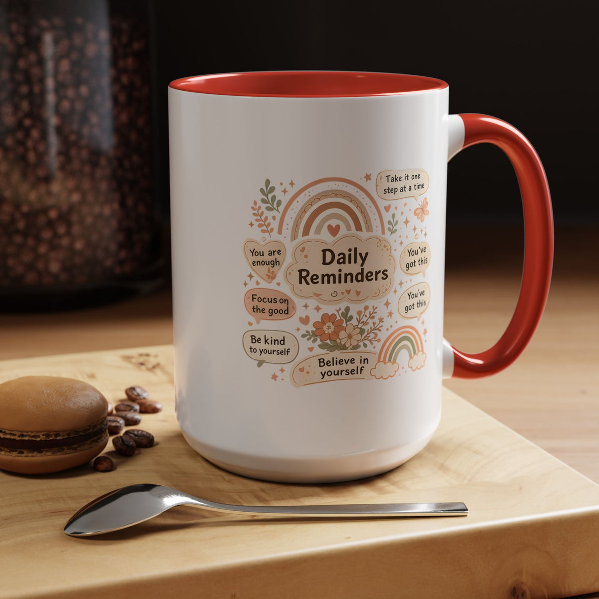 Daily Reminder Coffee Mug, Cute Positive Affirmation Mug, Mental Health Gift for Her, Self Love Coffee Cup, Encouraging Mug